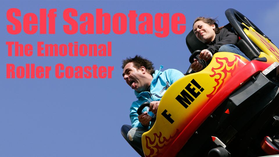 Video Thumbnail: Self Sabotage: The Emotional Roller Coaster | Drawk Kwast